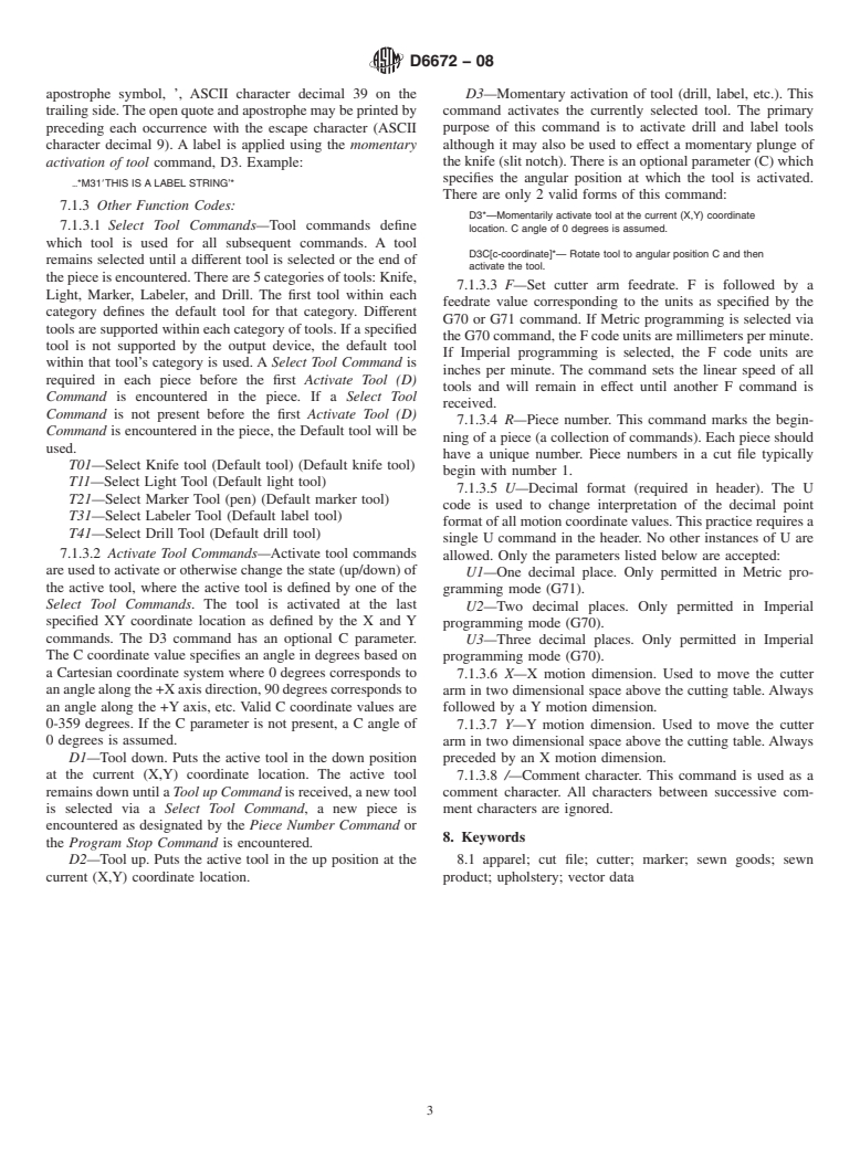 ASTM D6672-08 - Standard Practice for Formatting Cutting Data to Drive Numerically Controlled Fabric Cutting Machines (Withdrawn 2017)