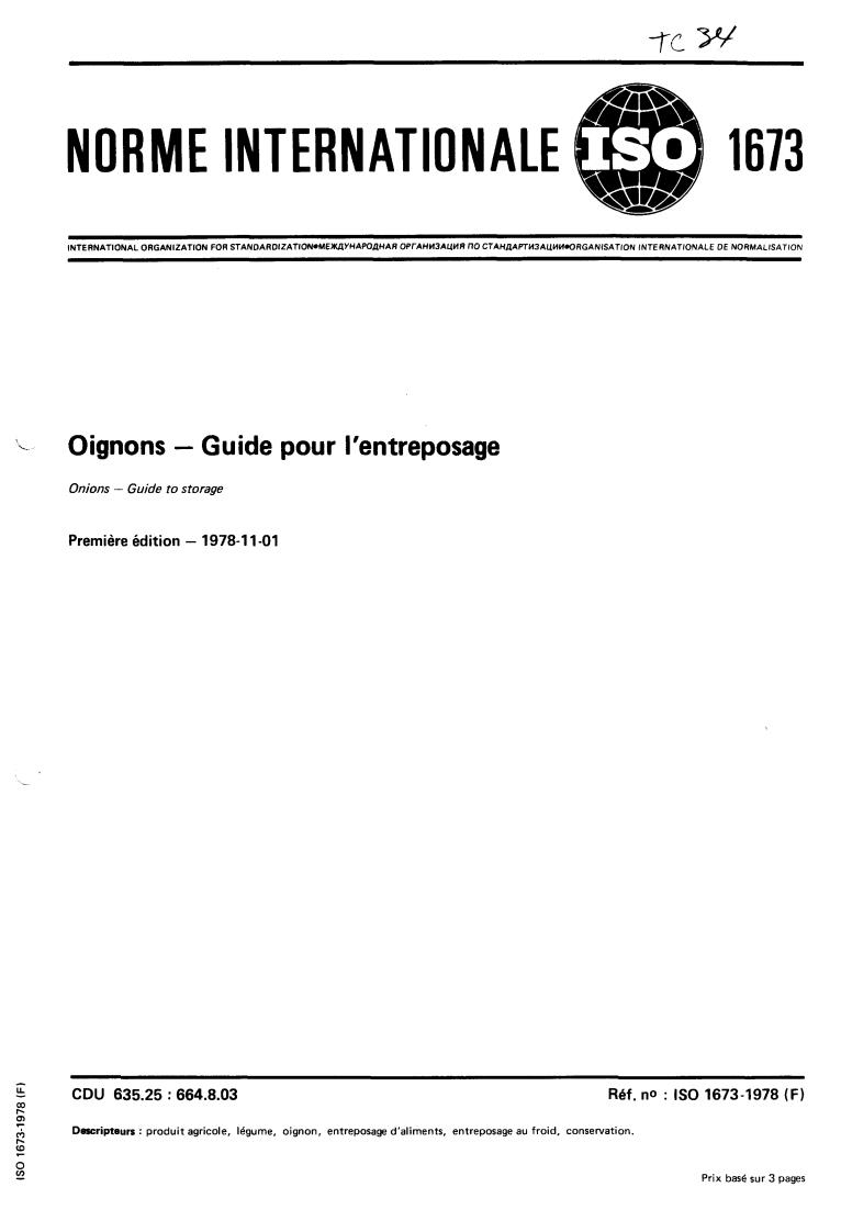 ISO 1673:1978 - Onions — Guide to storage
Released:11/1/1978