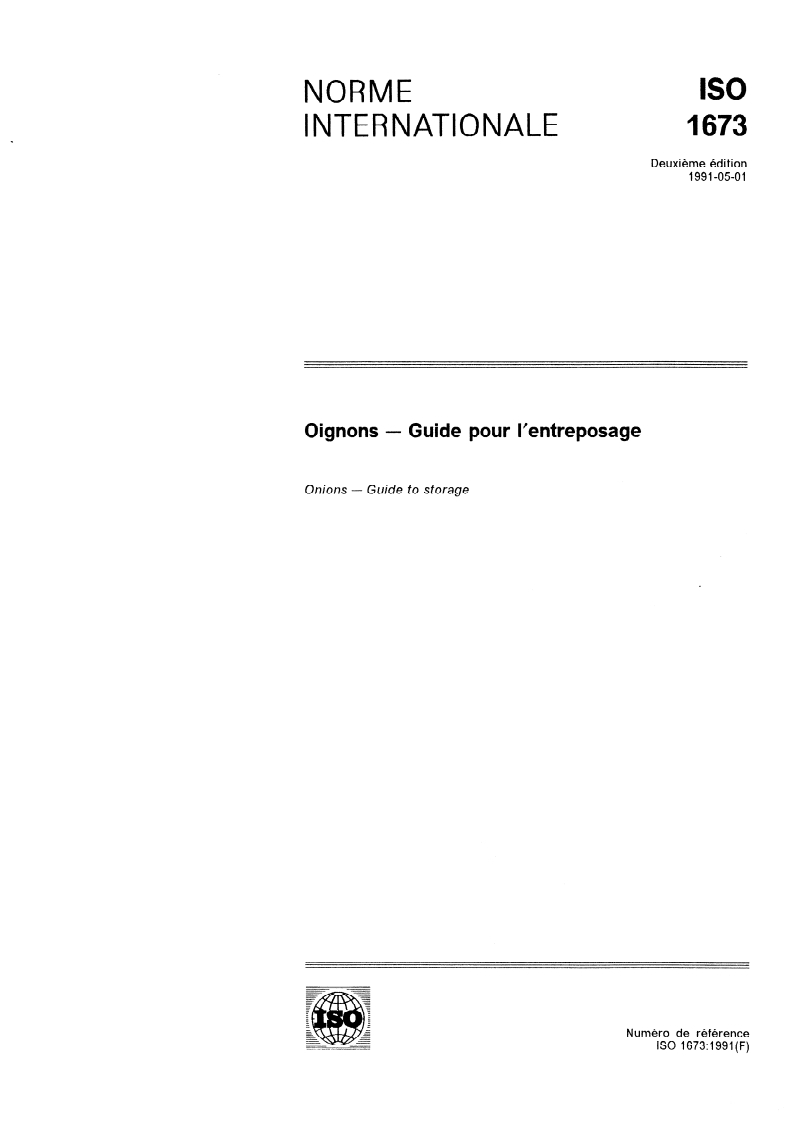 ISO 1673:1991 - Oignons — Guide pour l'entreposage
Released:4/25/1991