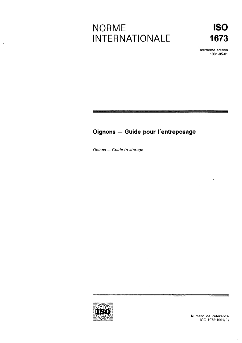 ISO 1673:1991 - Oignons — Guide pour l'entreposage
Released:4/25/1991