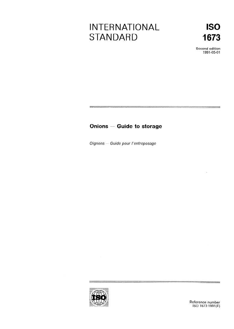 ISO 1673:1991 - Onions — Guide to storage
Released:4/25/1991