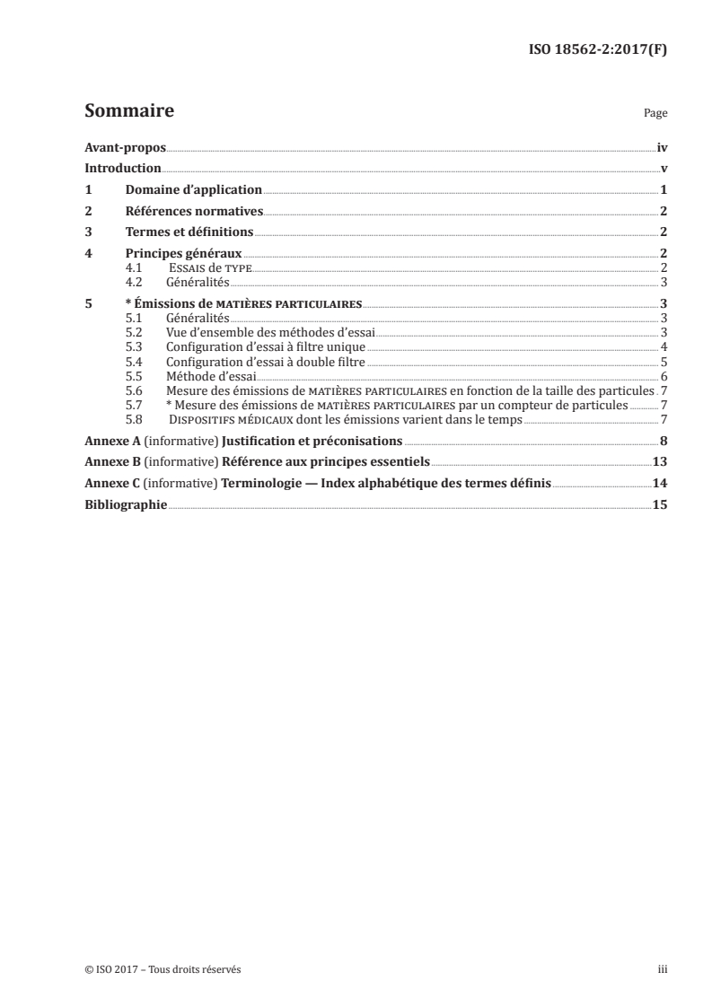 ISO 18562-2:2017 ISO 18562-2:2017 - Évaluation de la biocompatibilité des voies de gaz respiratoires dans les applications de soins de santé — Partie 2: Essais concernant les émissions de matières particulaires
Released:3/13/2017