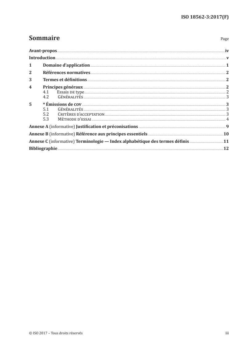ISO 18562-3:2017 - Évaluation de la biocompatibilité des voies de gaz respiratoires dans les applications de soins de santé — Partie 3: Essais concernant les émissions de composés organiques volatils (COV)
Released:3/13/2017