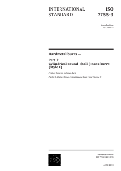 ISO 7755-3:2013 - Hardmetal burrs — Part 3: Cylindrical round- (ball-) nose burrs (style C)
Released:8/8/2013 - Page 1 preview