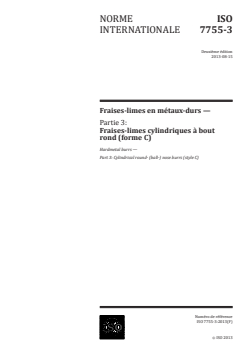 ISO 7755-3:2013 - Fraises-limes en métaux-durs — Partie 3: Fraises-limes cylindriques à bout rond (forme C)
Released:8/8/2013 - Page 1 preview