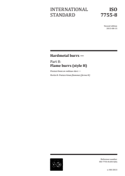ISO 7755-8:2013 ISO 7755-8:2013 - Hardmetal burrs — Part 8: Flame burrs (style H)
Released:8/8/2013 - Page 1 preview