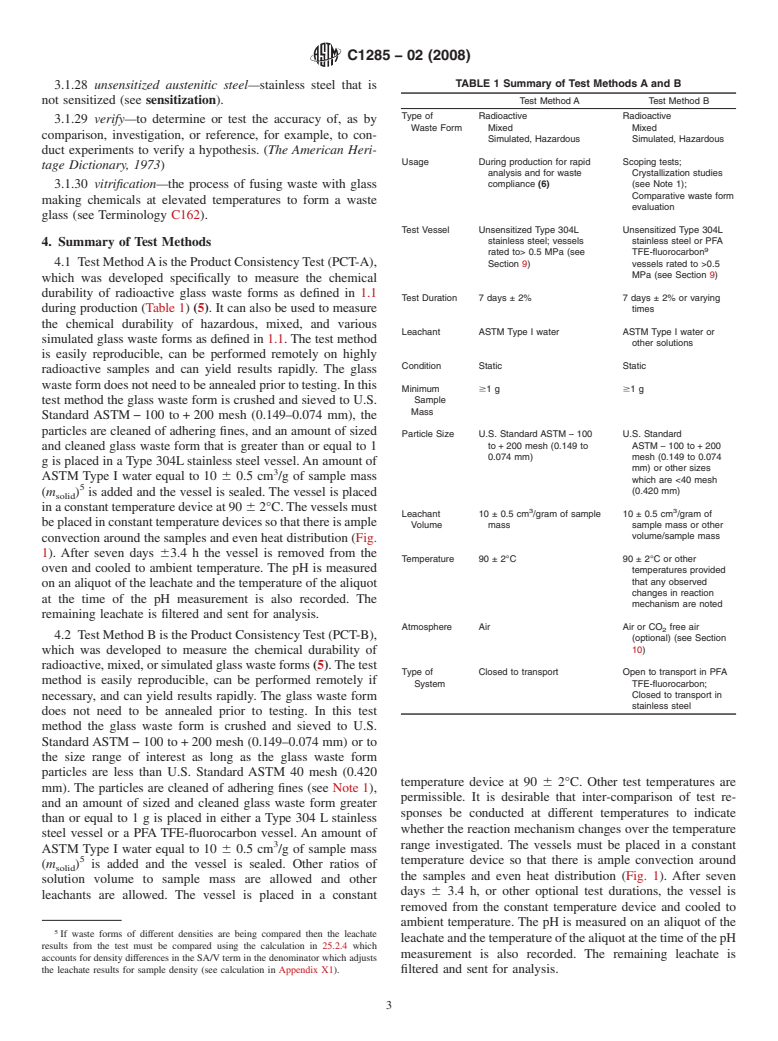 ASTM C1285-02(2008) - Standard Test Methods for Determining Chemical Durability of Nuclear, Hazardous, and Mixed Waste Glasses and Multiphase Glass Ceramics: The Product Consistency Test (PCT)