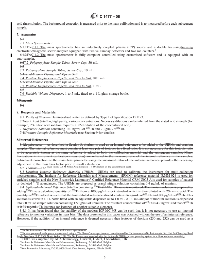 REDLINE ASTM C1477-08 - Standard Test Method for Isotopic Abundance Analysis of Uranium Hexafluoride and Uranyl Nitrate Solutions by Multi-Collector, Inductively Coupled Plasma-Mass Spectrometry