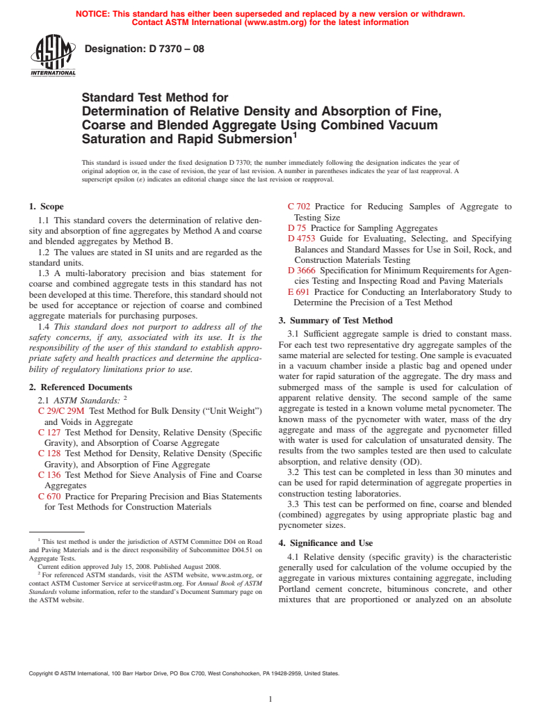 ASTM D7370-08 - Standard Test Method for Determination of Relative Density and Absorption of Fine, Coarse and Blended Aggregate Using Combined Vacuum Saturation and Rapid Submersion