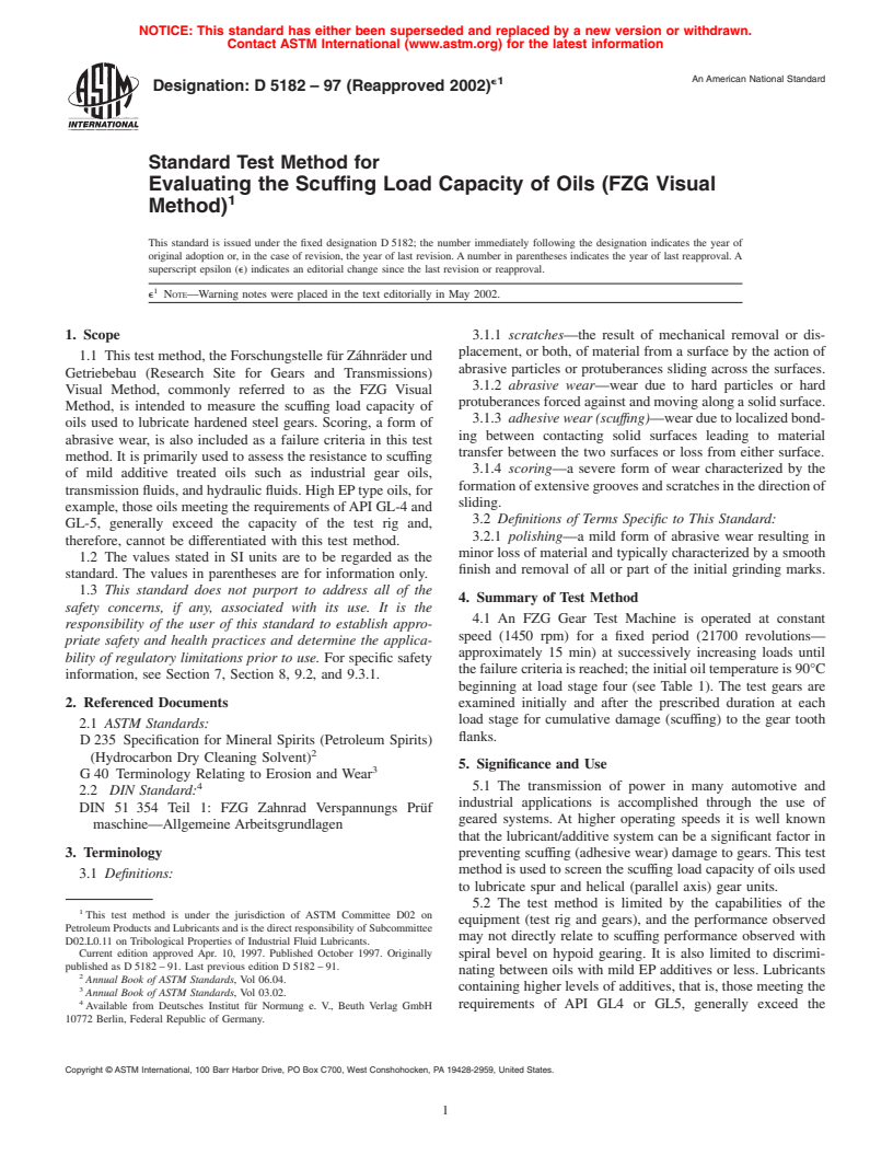 ASTM D5182-97(2002)e1 - Standard Test Method for Evaluating the Scuffing  Load Capacity of Oils (FZG Visual Method)