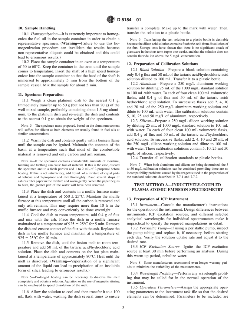 ASTM D5184-01 - Standard Test Methods for Determination of Aluminum and Silicon in Fuel Oils by Ashing, Fusion, Inductively Coupled Plasma Atomic Emission Spectrometry, and Atomic Absorption Spectrometry