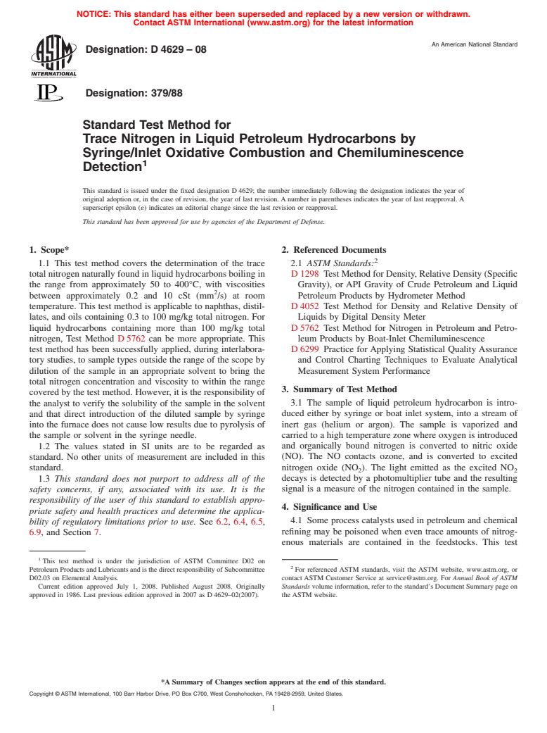 ASTM D4629-08 - Standard Test Method for Trace Nitrogen in Liquid Petroleum Hydrocarbons by Syringe/Inlet Oxidative Combustion and Chemiluminescence Detection