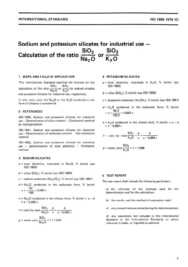 ISO 1689:1976 - Sodium and potassium silicates for industrial use -- Calculation of the ratio : silicon dioxide/sodium oxide or silicon dioxide/potassium oxide