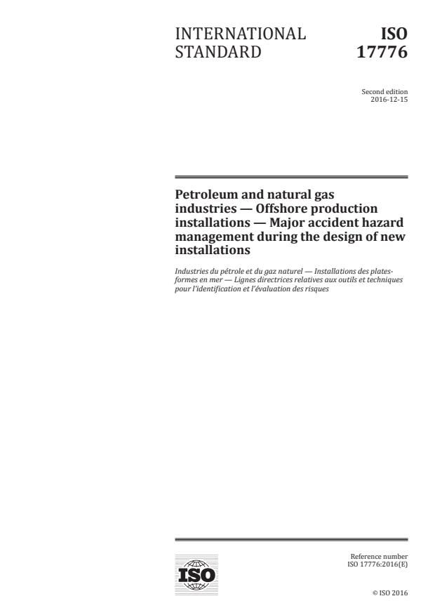 ISO 17776:2016 - Petroleum and natural gas industries -- Offshore production installations -- Major accident hazard management during the design of new installations