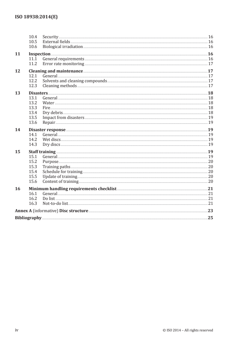 ISO 18938:2014 ISO 18938:2014 - Imaging materials — Optical discs — Care and handling for extended storage
Released:5. 09. 2014 - Page 4 preview