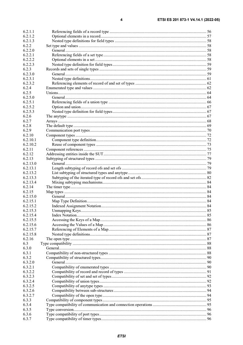 SIST ES 201 873-1 V4.14.1:2022 ETSI ES 201 873-1 V4.14.1 (2022-05) - Methods for Testing and Specification (MTS); The Testing and Test Control Notation version 3; Part 1: TTCN-3 Core Language - Page 4 preview