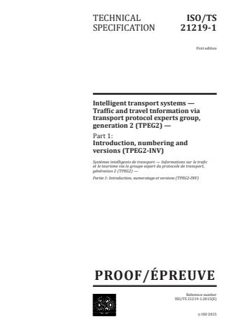 ISO/TS 21219-1:2016 - Intelligent transport systems -- Traffic and travel information (TTI) via transport protocol experts group, generation 2 (TPEG2)