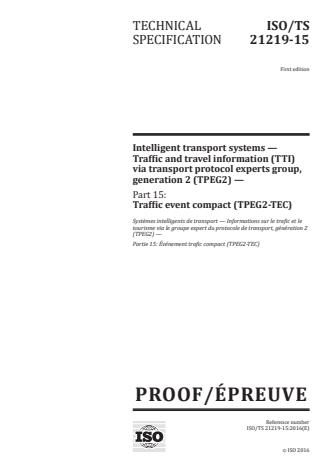 ISO/TS 21219-15:2016 - Intelligent transport systems -- Traffic and travel information (TTI) via transport protocol experts group, generation 2 (TPEG2)