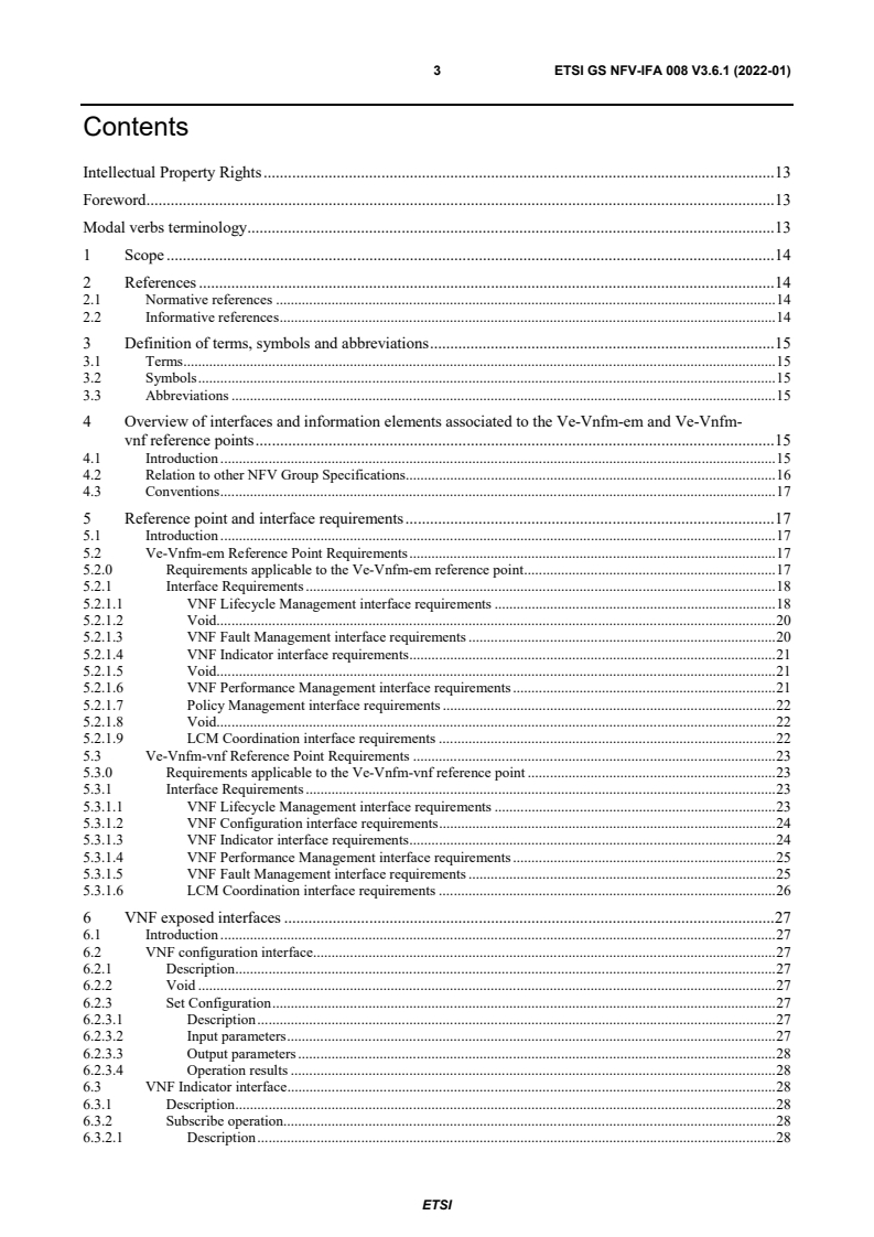 ETSI GS NFV-IFA 008 V3.6.1 (2022-01) ETSI GS NFV-IFA 008 V3.6.1 (2022-01) - Network Functions Virtualisation (NFV) Release 3; Management and Orchestration; Ve-Vnfm reference point - Interface and Information Model Specification