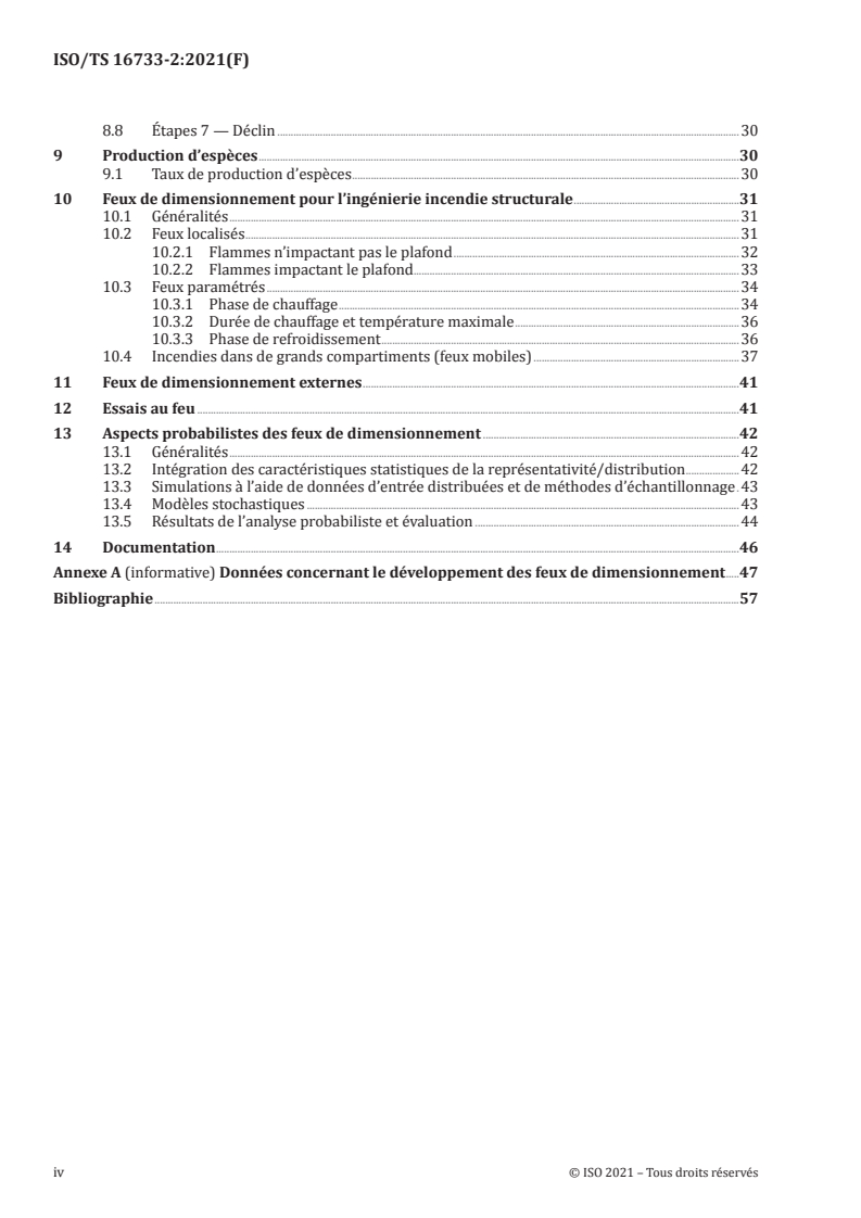 ISO/TS 16733-2:2021 ISO/TS 16733-2:2021 - Ingénierie de la sécurité incendie — Sélection de scénarios d'incendie et de feux de dimensionnement — Partie 2: Feu de dimensionnement
Released:6/4/2021 - Page 4 preview