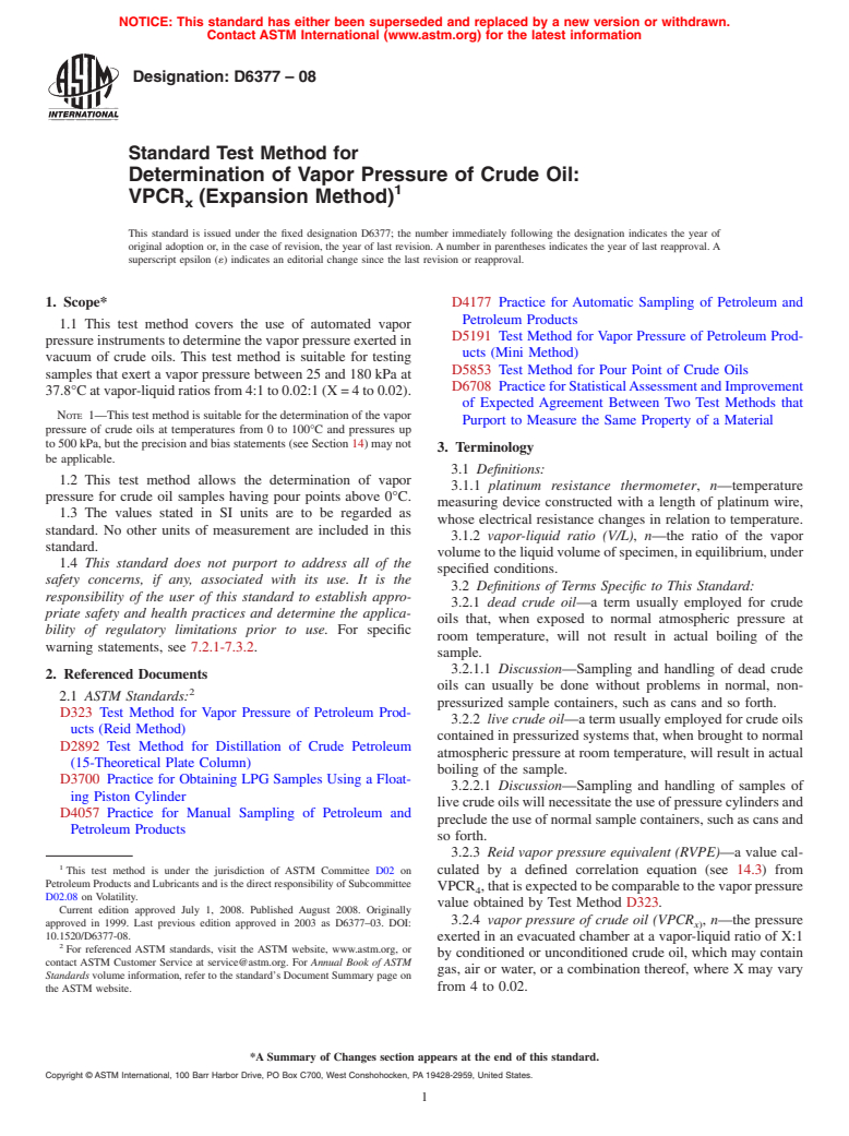 ASTM D6377-08 - Standard Test Method for Determination of Vapor Pressure of Crude Oil: VPCR<sub>x</sub> (Expansion Method)