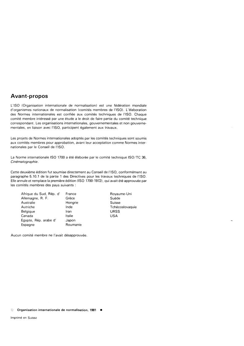 ISO 1700:1981 ISO 1700:1981 - Cinematography — 8 mm Type S motion-picture raw stock film — Cutting and perforating dimensions
Released:4/1/1981 - Page 2 preview