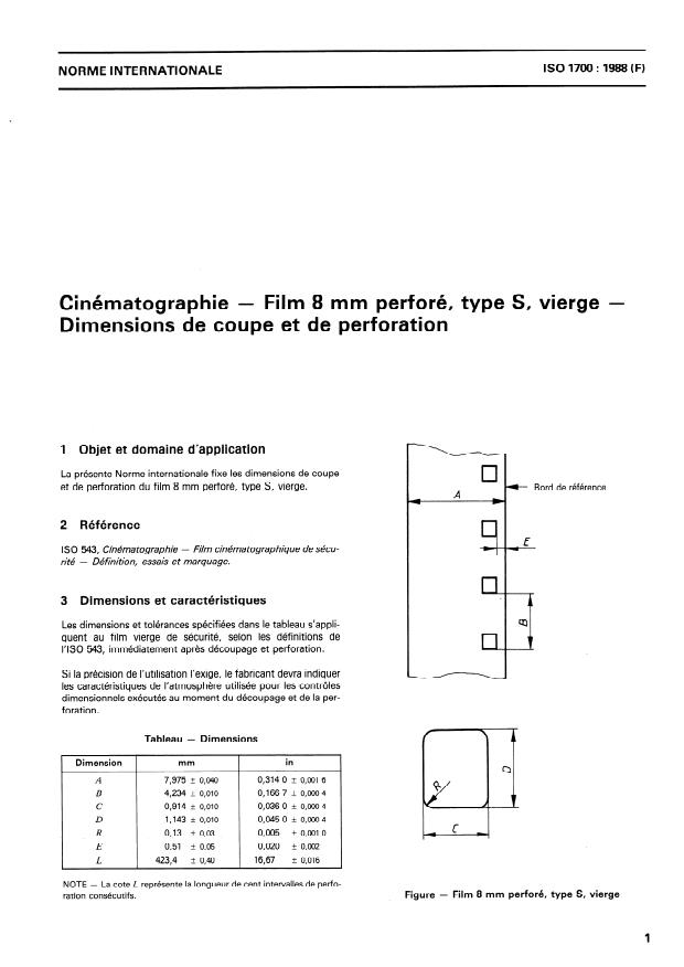 ISO 1700:1988 - Cinématographie -- Film 8 mm perforé, type S, vierge -- Dimensions de coupe et de perforation