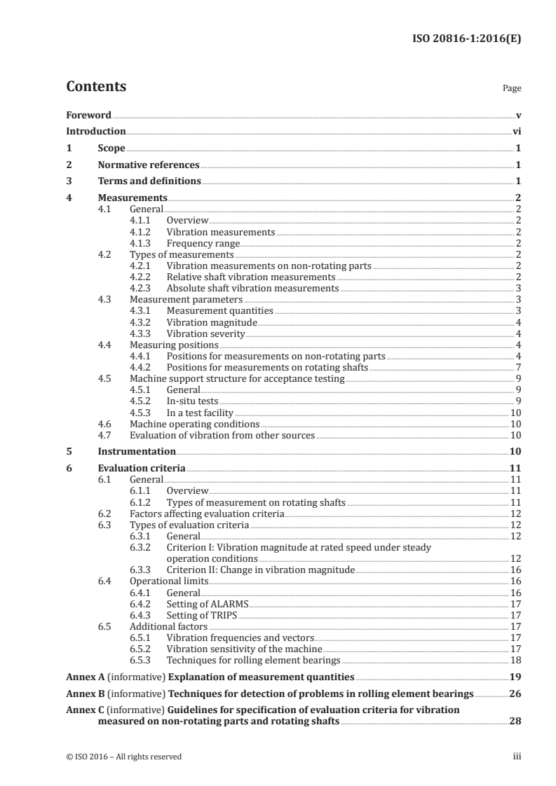 ISO 20816-1:2016 - Mechanical vibration — Measurement and evaluation of machine vibration — Part 1: General guidelines
Released:9. 11. 2016