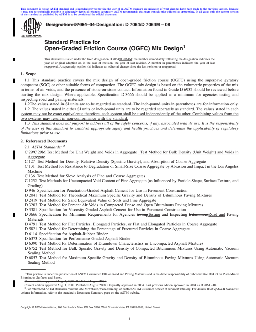 REDLINE ASTM D7064/D7064M-08 - Standard Practice for Open-Graded Friction Course (OGFC) Mix Design