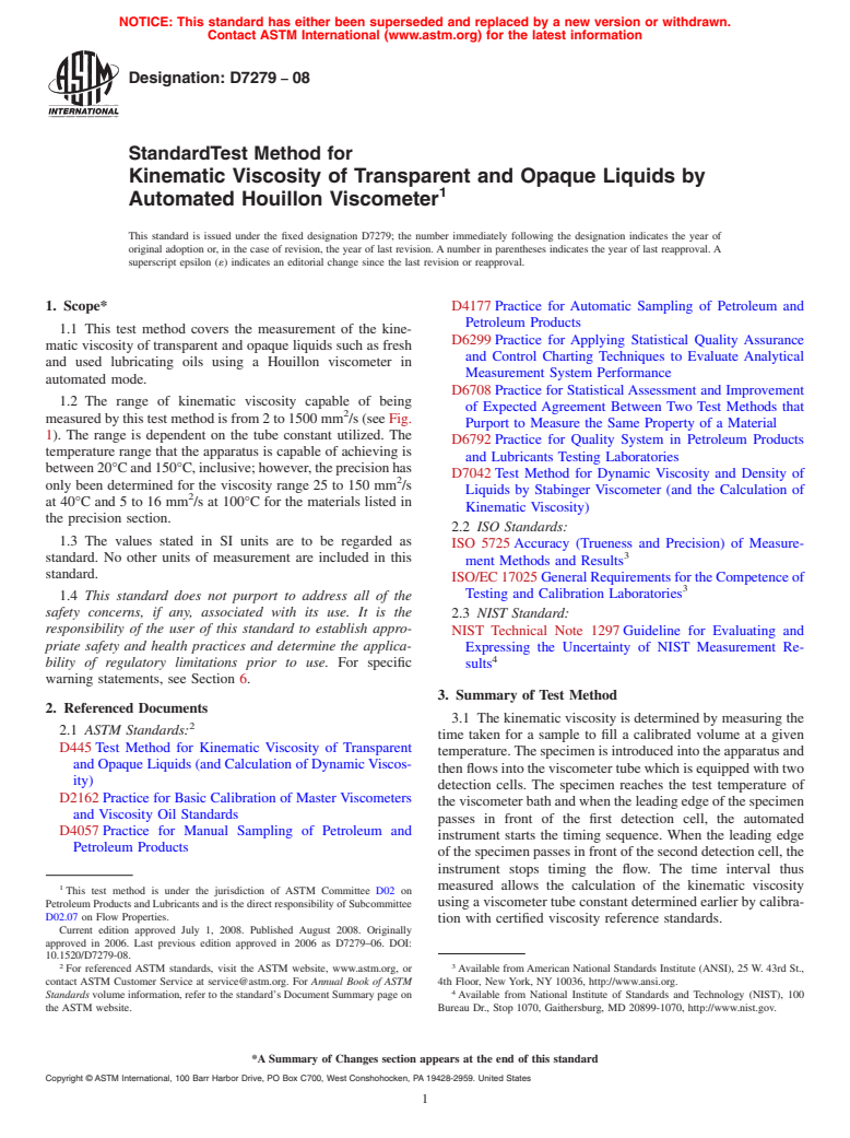 ASTM D7279-08 - Standard Test Method for Kinematic Viscosity of Transparent and Opaque Liquids by Automated Houillon Viscometer