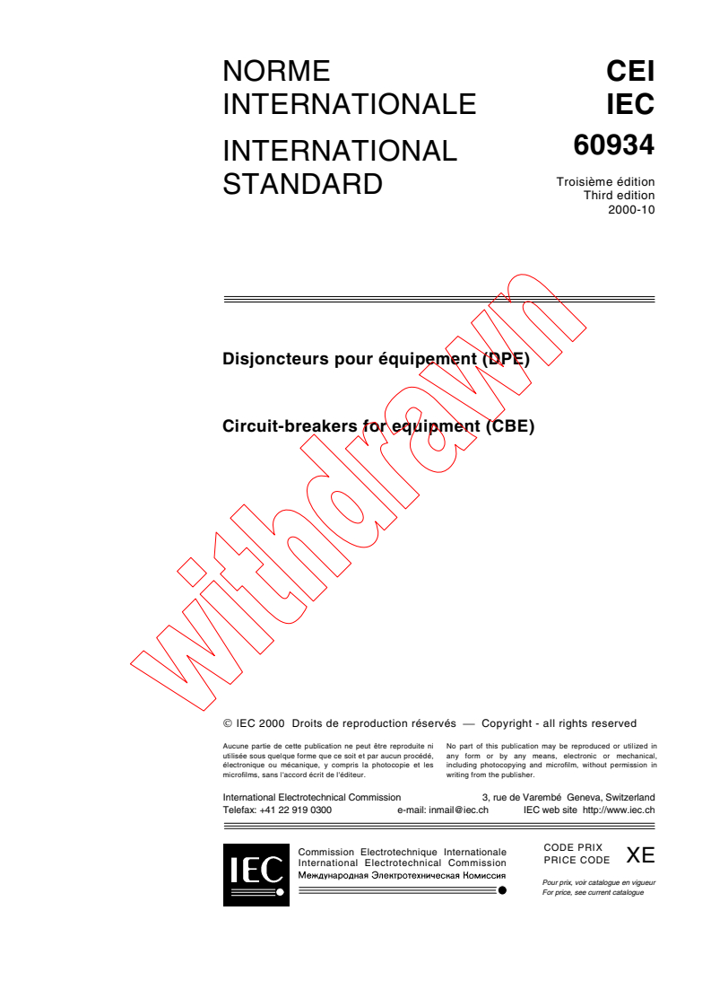 IEC 60934:2000 - Circuit-breakers for equipment (CBE)
Released:10/27/2000
Isbn:2831854938
