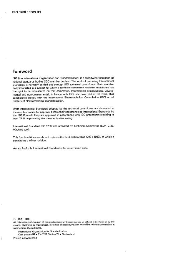ISO 1708:1989 ISO 1708:1989 - Acceptance conditions for general purpose parallel lathes -- Testing of the accuracy - Page 2 preview