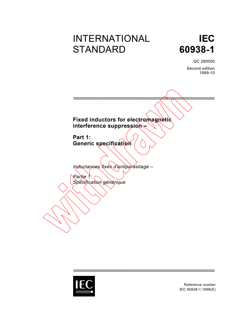 IEC 60938-1:1999 - Fixed inductors for electromagnetic interference suppression - Part 1: Generic specification
Released:10/29/1999
Isbn:2831849713