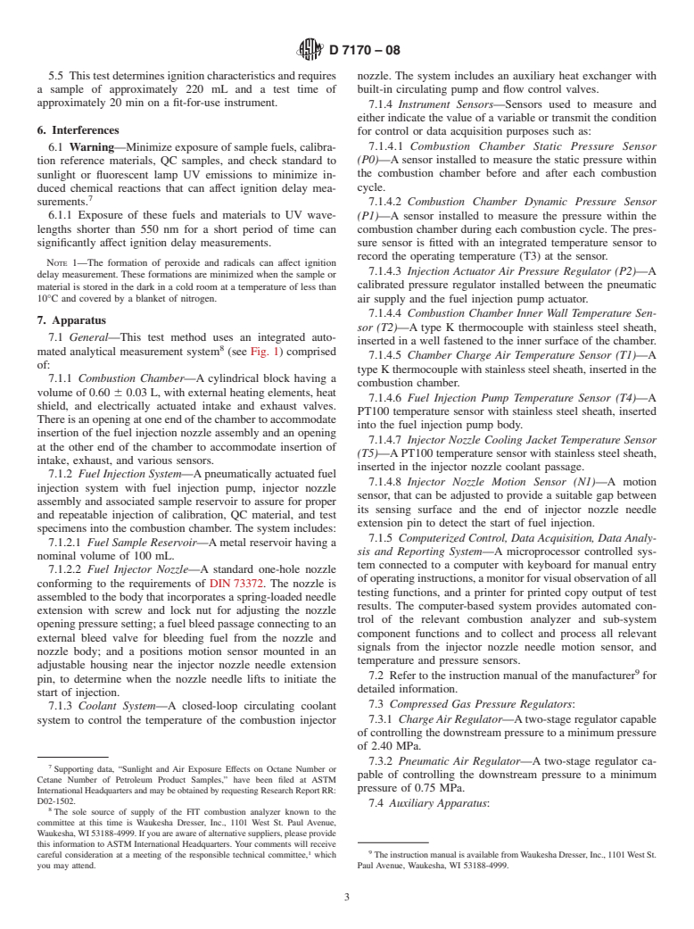 ASTM D7170-08 - Standard Test Method for Determination of Derived Cetane Number (DCN) of Diesel Fuel Oils<span class='unicode'>&#x2014;</span>Fixed Range Injection Period, Constant Volume Combustion Chamber Method