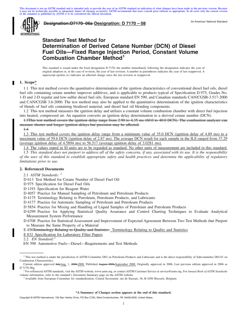 REDLINE ASTM D7170-08 - Standard Test Method for Determination of Derived Cetane Number (DCN) of Diesel Fuel Oils<span class='unicode'>&#x2014;</span>Fixed Range Injection Period, Constant Volume Combustion Chamber Method