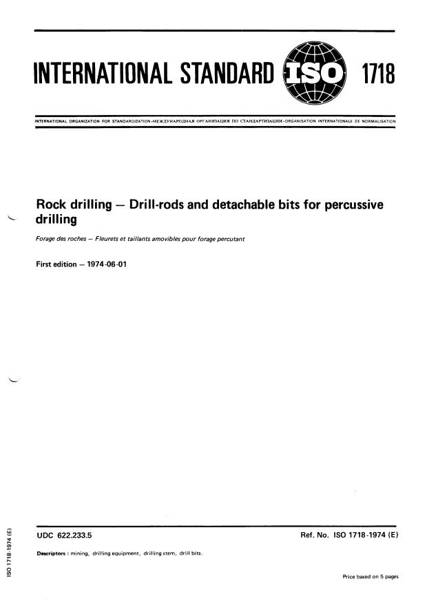 ISO 1718:1974 - Rock drilling -- Drill-rods and detachable bits for percussive drilling