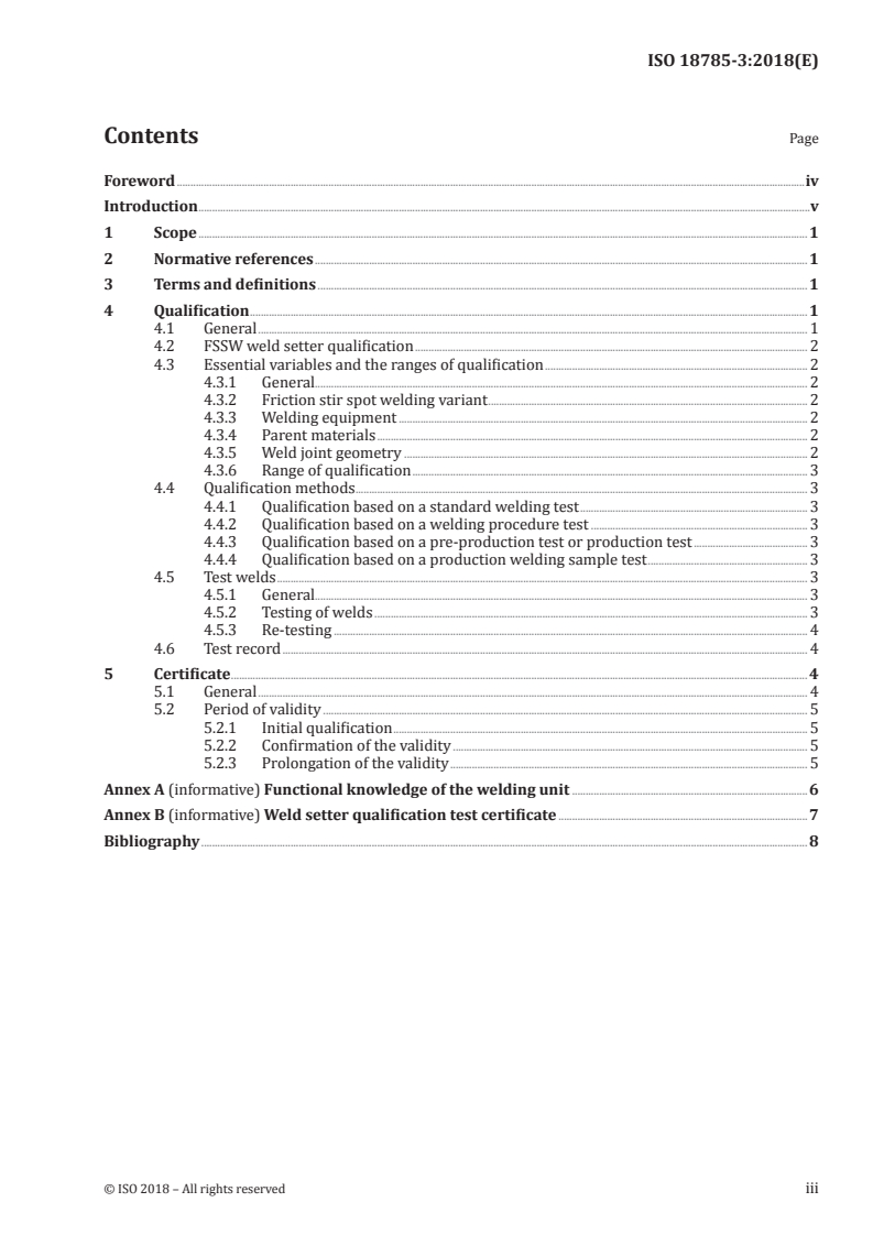 ISO 18785-3:2018 - Friction stir spot welding — Aluminium — Part 3: Qualification of welding personnel
Released:11/27/2018