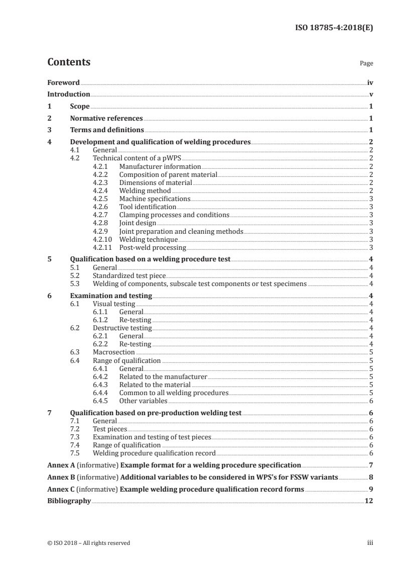 ISO 18785-4:2018 - Friction stir spot welding — Aluminium — Part 4: Specification and qualification of welding procedures
Released:11/27/2018