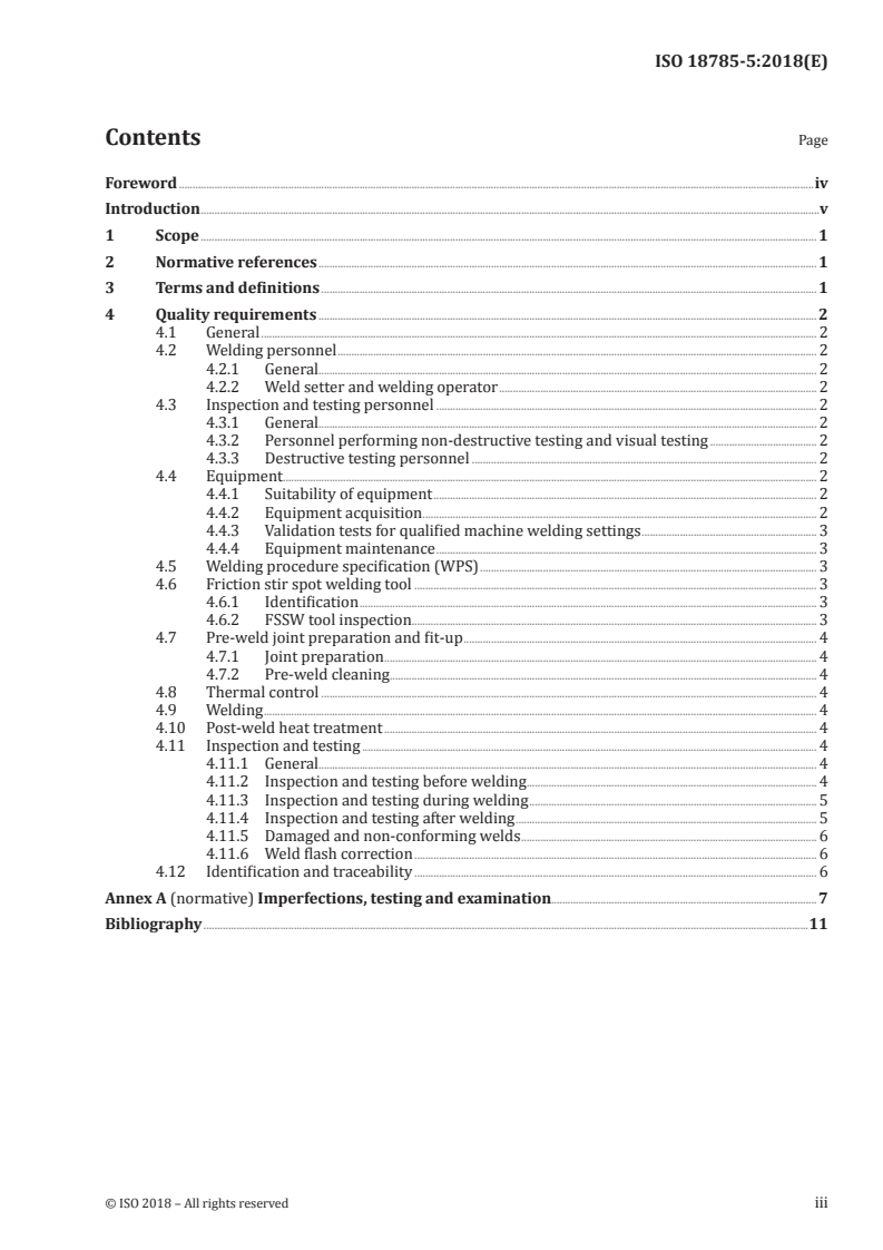 ISO 18785-5:2018 - Friction stir spot welding — Aluminium — Part 5: Quality and inspection requirements
Released:11/27/2018