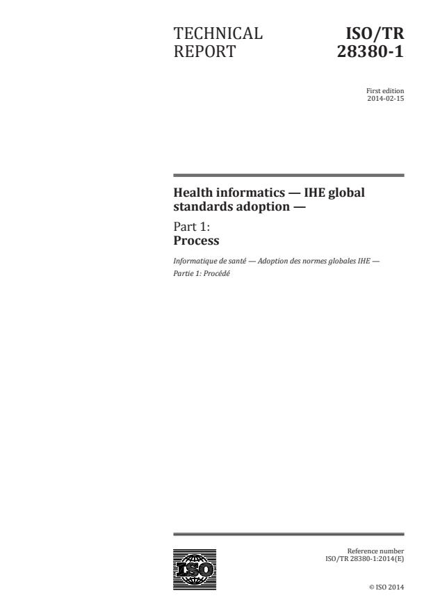 ISO/TR 28380-1:2014 - Health informatics -- IHE global standards adoption