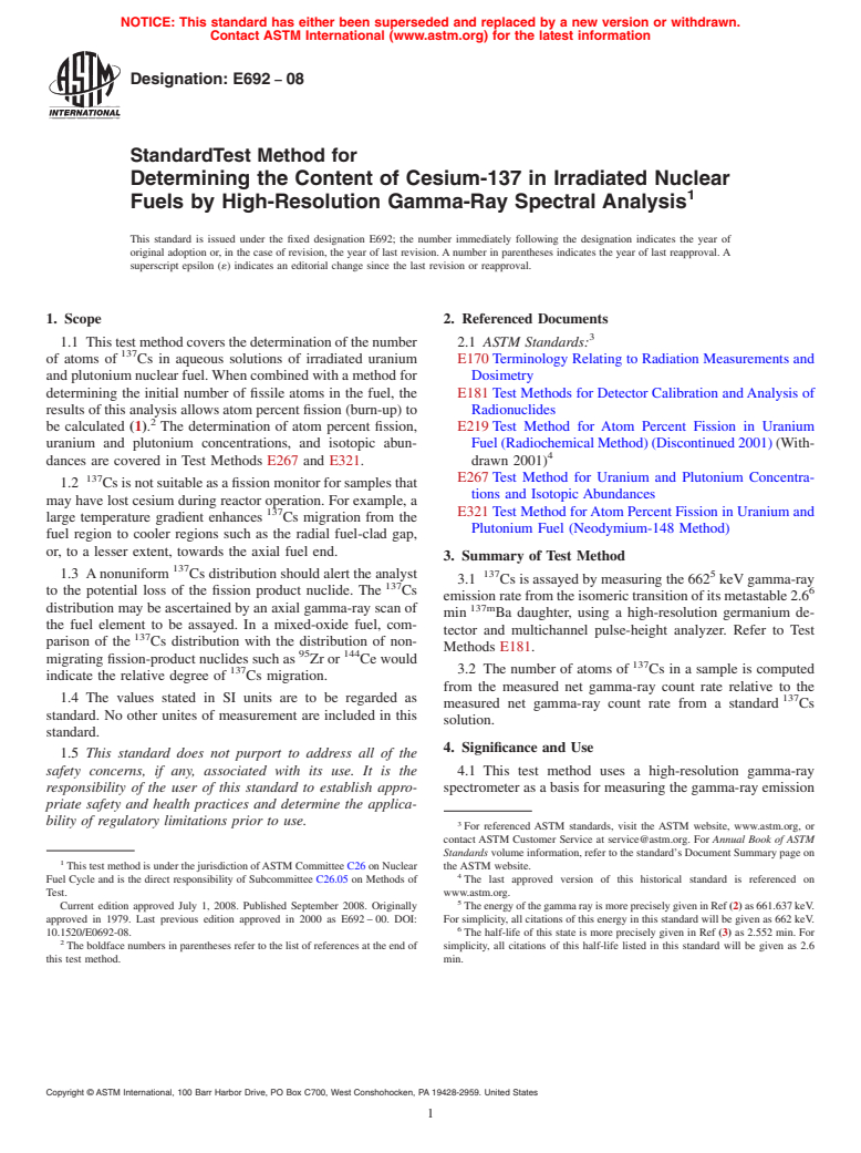 ASTM E692-08 - Standard Test Method for Determining the Content of Cesium-137 in Irradiated Nuclear Fuels by High-Resolution Gamma-Ray Spectral Analysis (Withdrawn 2013)