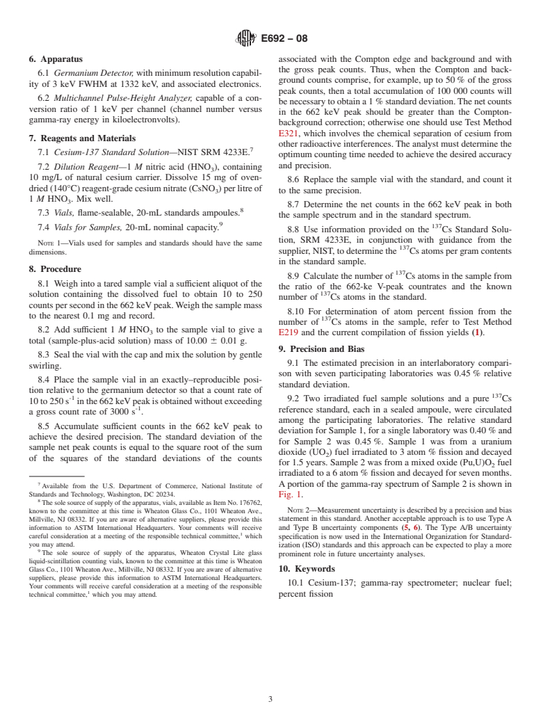 ASTM E692-08 - Standard Test Method for Determining the Content of Cesium-137 in Irradiated Nuclear Fuels by High-Resolution Gamma-Ray Spectral Analysis (Withdrawn 2013)