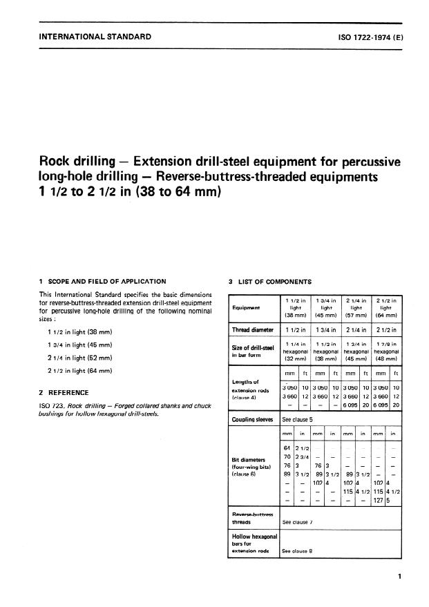 ISO 1722:1974 - Rock drilling -- Extension drill-steel equipment for percussive long-hole drilling -- Reverse-buttress-threaded equipments 1 1/2 to 2 1/2 in (38 to 64 mm)