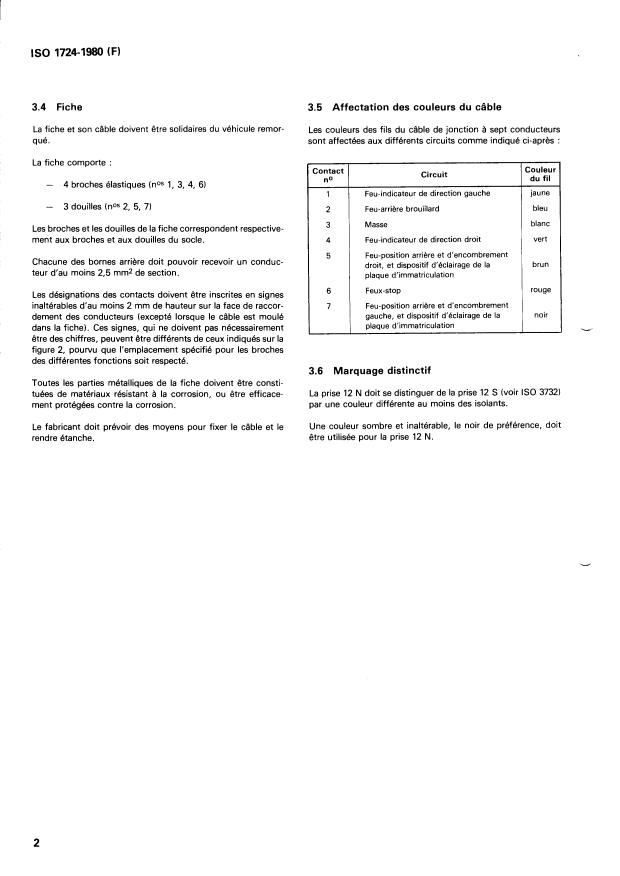 ISO 1724:1980 ISO 1724:1980 - Véhicules routiers -- Liaisons électriques entre véhicules tracteurs et véhicules remorqués avec équipement électrique 6 ou 12 V -- Type 12 N (normal) - Page 4 preview