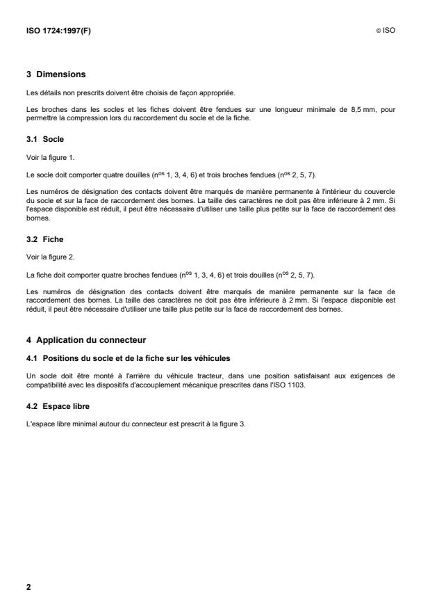 ISO 1724:1997 ISO 1724:1997 - Véhicules routiers -- Connexions électriques entre véhicule tracteur et véhicule tracté équipés d'un circuit électrique de 12 V -- Connecteur a 7 contacts de type 12 N (normal) - Page 4 preview