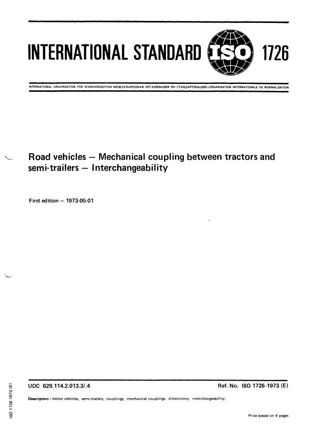 ISO 1726:1973 - Road vehicles -- Mechanical coupling between tractors and semi-trailers -- Interchangeability