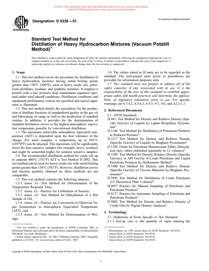 ASTM D5236-01 - Standard Test Method for Distillation of Heavy Hydrocarbon Mixtures (Vacuum Potstill Method)