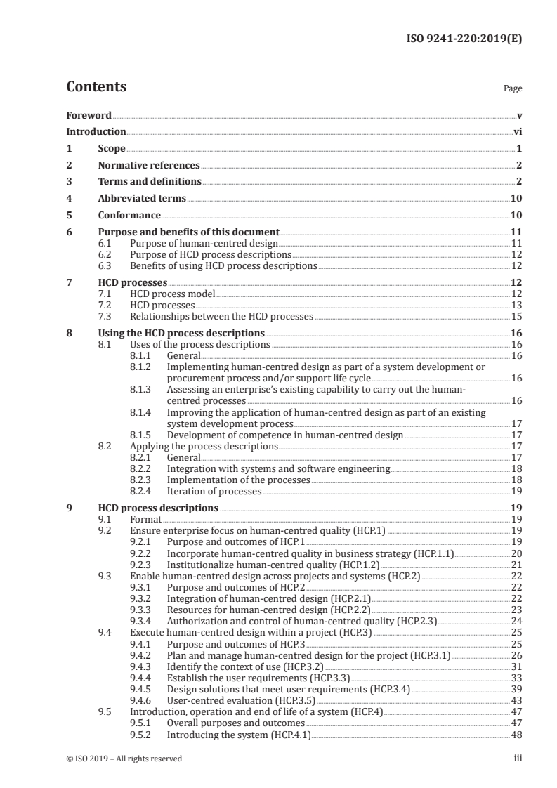 ISO 9241-220:2019 - Ergonomics of human-system interaction — Part 220: Processes for enabling, executing and assessing human-centred design within organizations
Released:3/19/2019