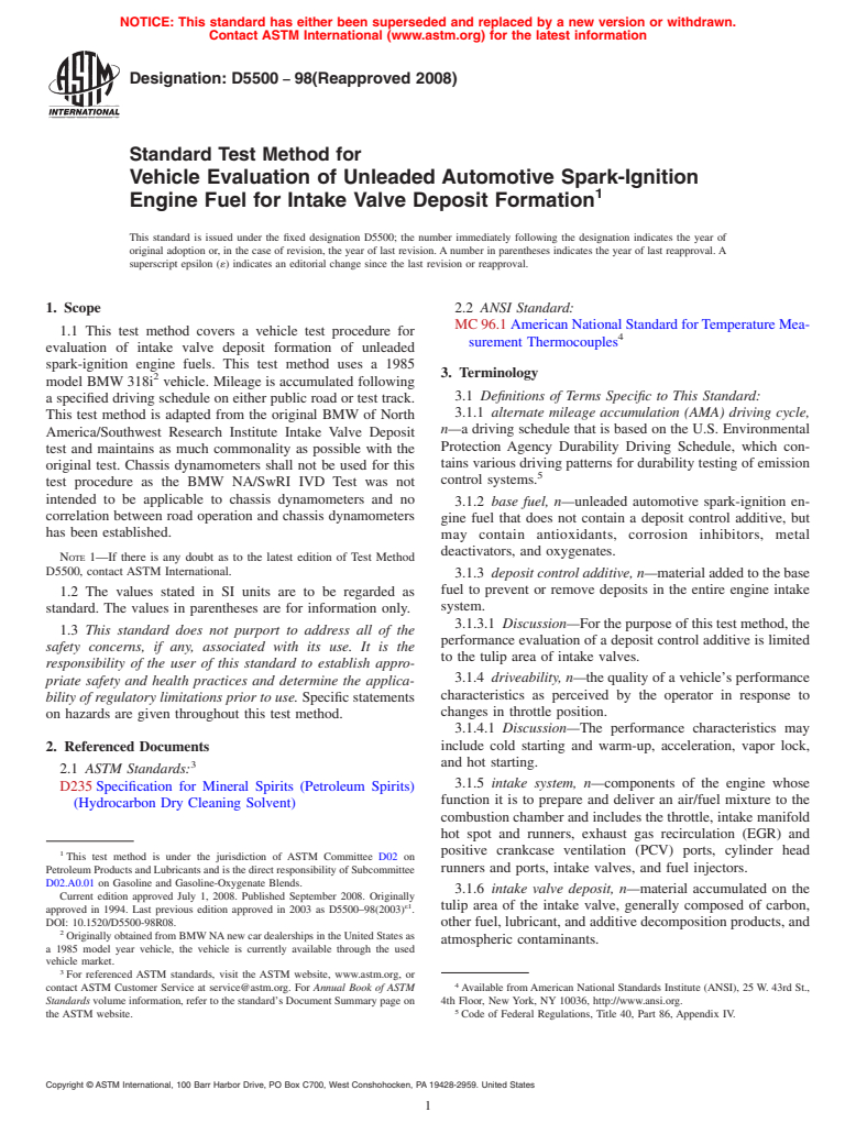 ASTM D5500-98(2008) - Standard Test Method for Vehicle Evaluation of Unleaded Automotive Spark-Ignition Engine Fuel for Intake Valve Deposit Formation