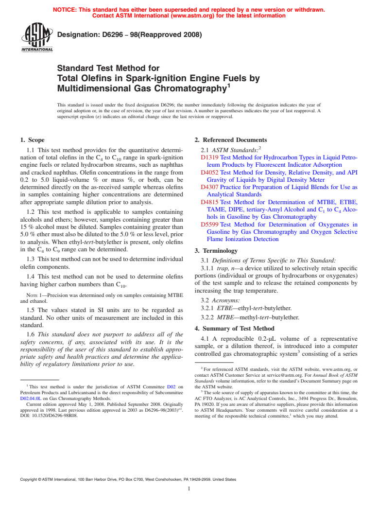 ASTM D6296-98(2008) - Standard Test Method for Total Olefins in Spark-ignition Engine Fuels by Multidimensional Gas Chromatography